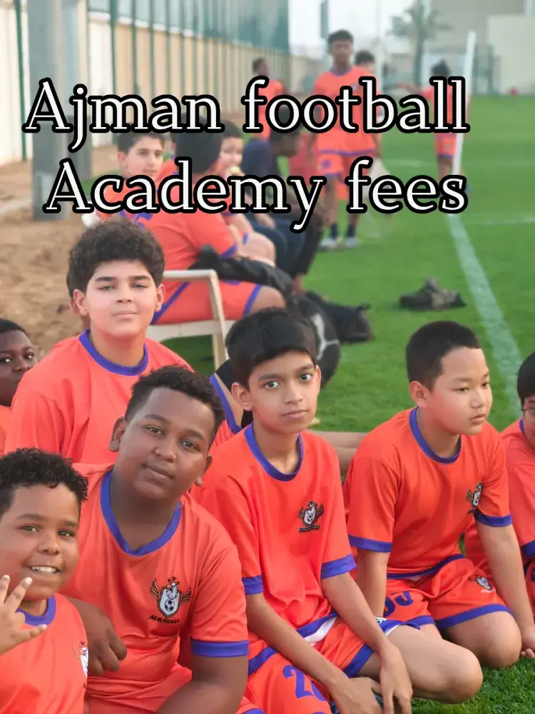 Ajman football Academy fees